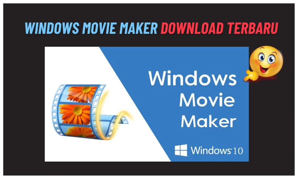 Windows-Movie-Maker-Download-Terbaru